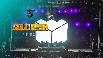 Gold Rush 2018 RECAP
