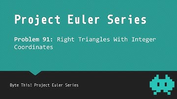 #91: Right Triangles With Integer Coordinates - Project Euler