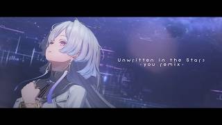 【#鳴潮】Unwritten in the Stars -you Remix-  #ボイス・オブ・スタートーチ