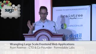 Surge 2015 - Ryan Roemer - Wrangling Large Scale Frontend Web Applications