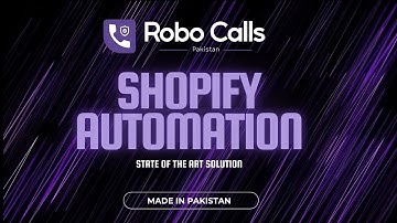 Robo Calls Pakistan - How to send Automated order confirmation calls in Shopify