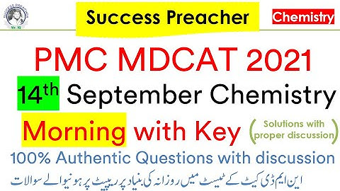14 September 2021 NMDCAT || Chemistry Portion || Morning Batch || Authentic question with discussion