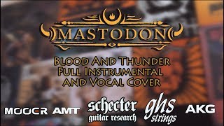 MASTODON - BLOOD AND THUNDER (FULL INSTRUMENTAL AND VOCAL COVER)