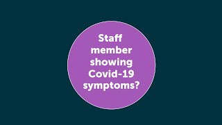 Sellafield Ltd - Staff member showing COVID-19 symptoms?