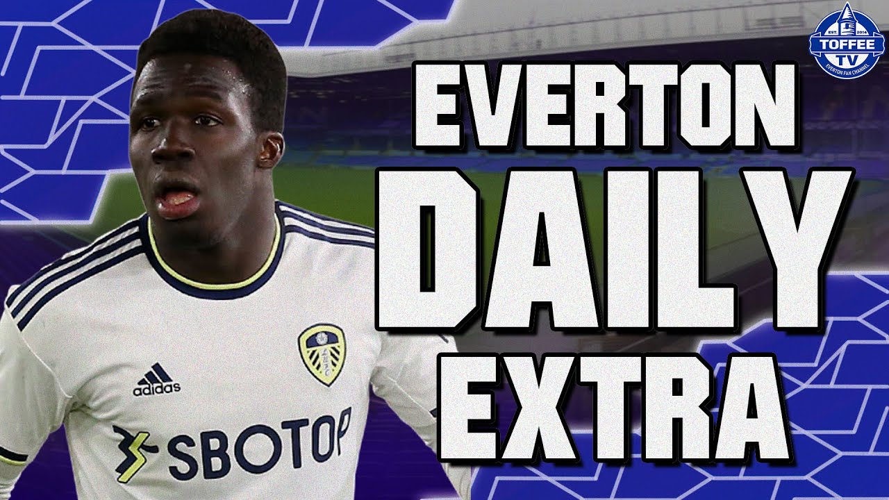 Toffees To Make Third Bid For Gnonto? Everton Daily Extra LIVE