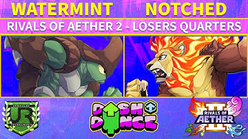Dash Dance LOSERS QUARTERS - Watermint (Kragg) vs Notched (Zetterburn) - Rivals of Aether 2
