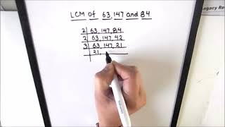 How to find LCM of 63 147 and 84 Finding lcm of 63 147 84 by prime to find lcm