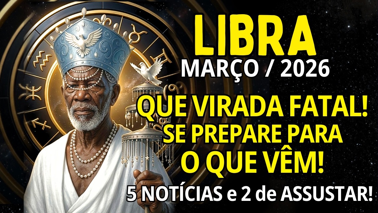 LIBRA Março/2026 ♎ VÃO INVEJAR ATÉ SEU NOME😱 É MUITA COISA EM POUCO TEMPO! 2 PESSOAS DE CARA NO CHÃO