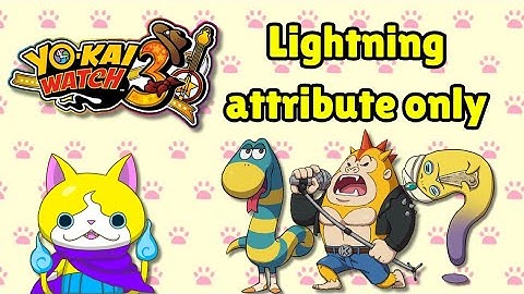 Yo-kai watch 3 lightning attribute only - start of both chapter 5s