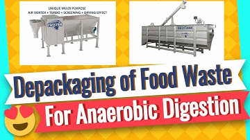 Depackaging of Food Waste for Anaerobic Digestion - The Twister Depackager with Seditank Separation