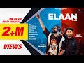 Elaan official  monty sehrawat  candy sheoran  miki malang  latest haryanvi songs 2022