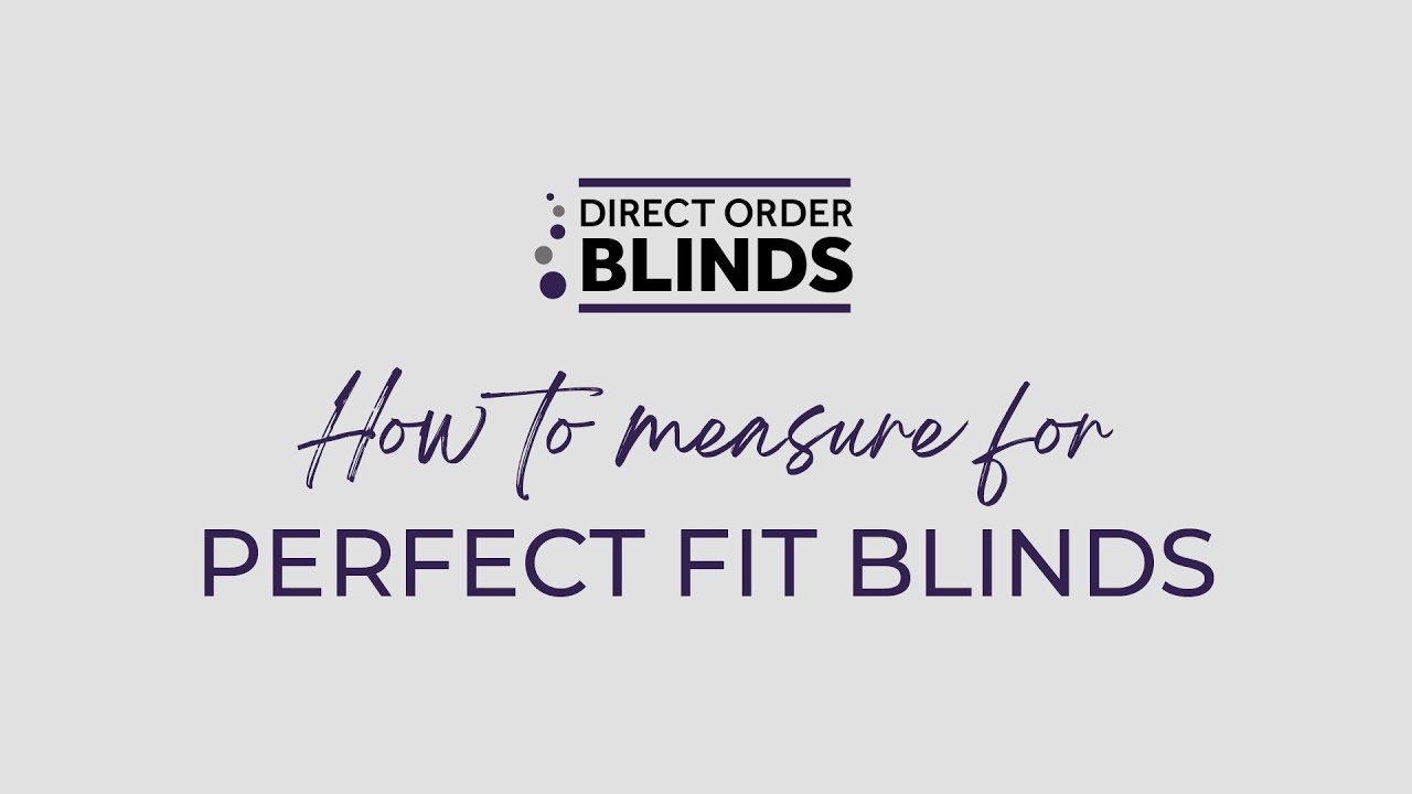 How to Measure for Perfect Fit Blinds - YouTube