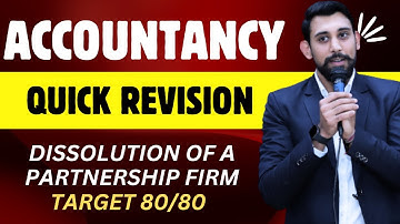 Dissolution - Quick Revision | Target 80/80 Accountancy