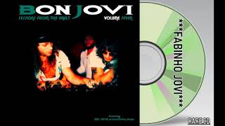 Bon Jovi - " Sessions From The Vault " Vol.7 (Full Album)