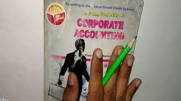 Corporate Accounting | Paper Pattern & IMP Question 2019 | B.com sem 3 | Guj.uni.