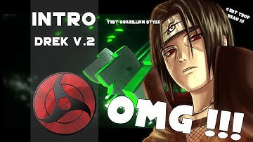 Intro Drek V.2 By DarKaNoH  [Test Brazilian Style ] My Best ???