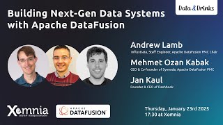 Data & Drinks: Building Next-Gen Data Systems with Apache DataFusion