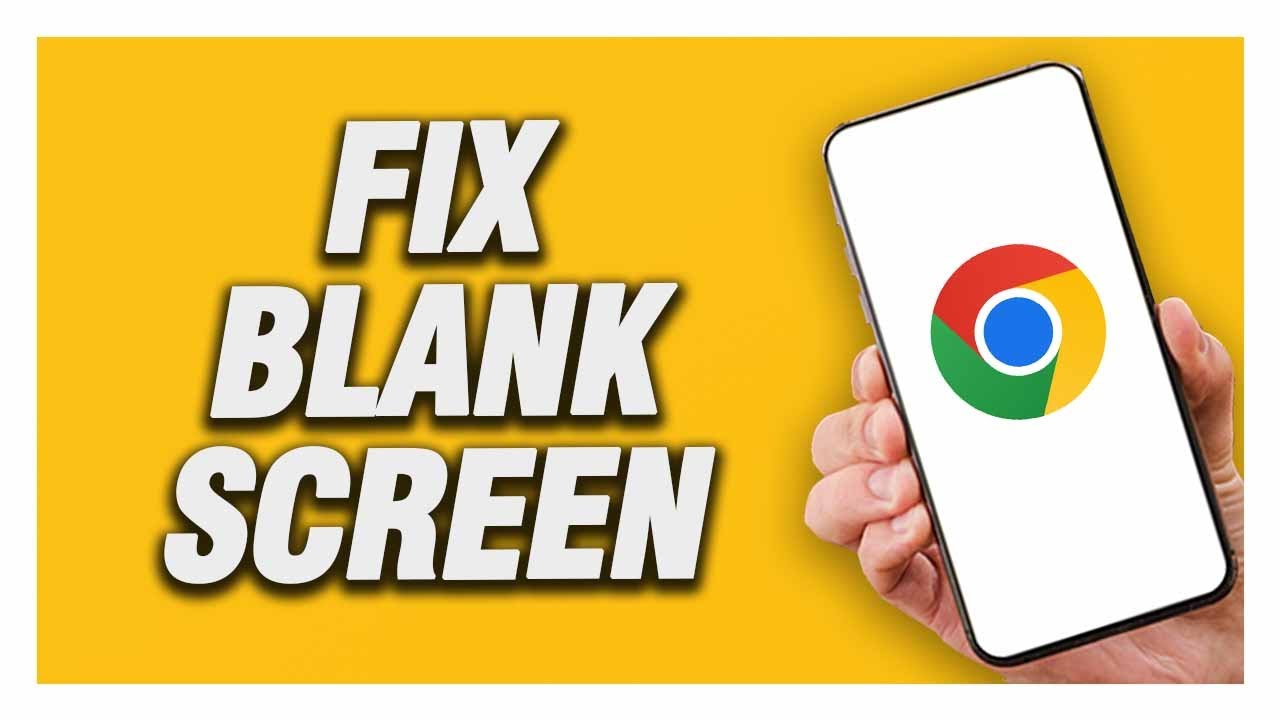 How To Fix Google Chrome Blank Screen Problem | Final Solution - YouTube