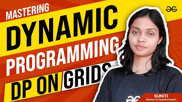 Mastering Dynamic Programming: DP on Grids | Get Interview Ready