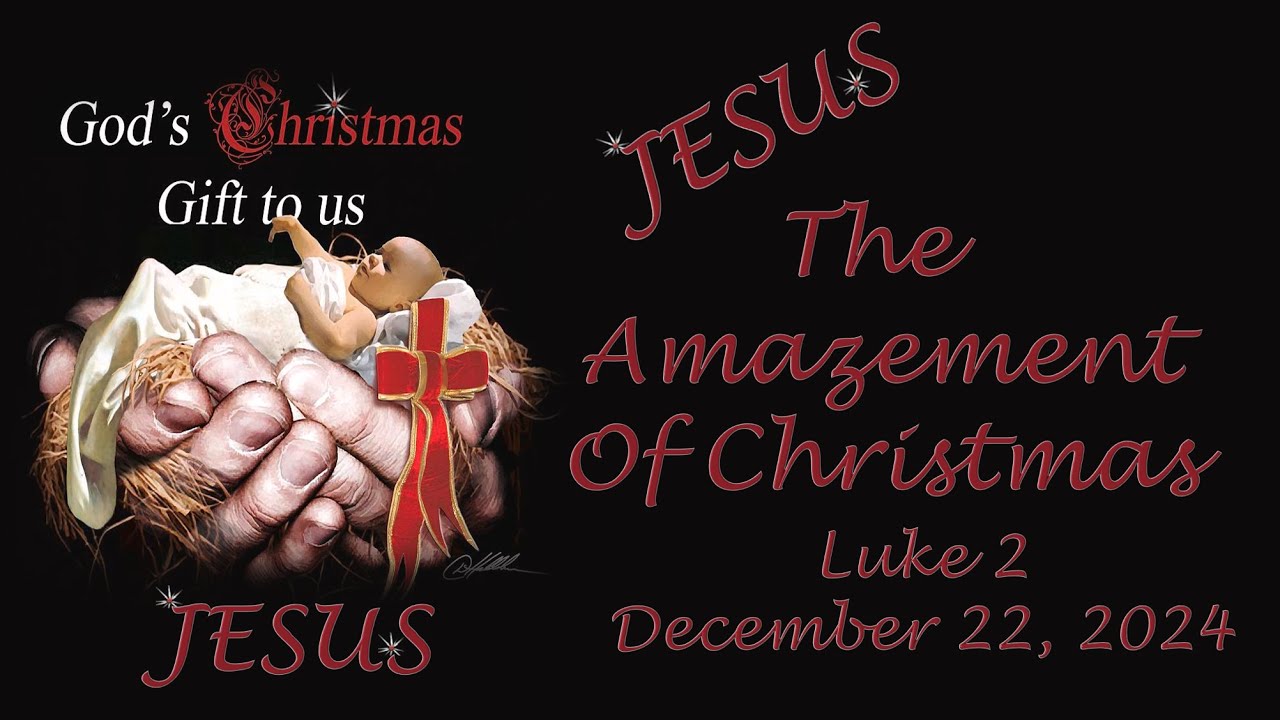 Gods Christmas Gift To Us JESUS The Amazement of Christmas - YouTube