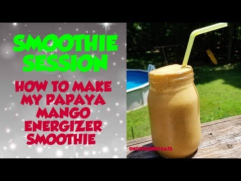 how-to-make-my-papaya-mango-energizer-smoothie|-smoothie-session