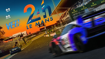 VEC - Round 8 - 24 hours of Le Mans (2/3)