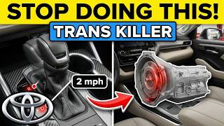 The Toyota Setting 90% of Drivers Touch Daily That's Silently Killing the Transmission
