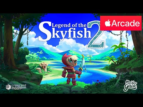 Official Legend of the Skyfish 2 - ( Crescent Moon Games ) - Lauch Trailer - Apple Arcade