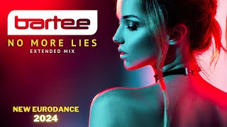 BARTEE - No More Lies (Extended Mix) Resimi