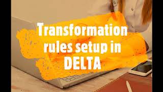 MINDSPIRE Consulting - Delta Migration Tool: Transformation rules setup