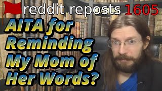 AITA for Reminding My Mom of Her Words? | 3 Stories | Brian's Advice