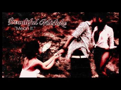 Beautiful Mistake - Part Two.