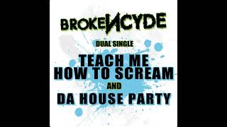 Teach Me How To Scream