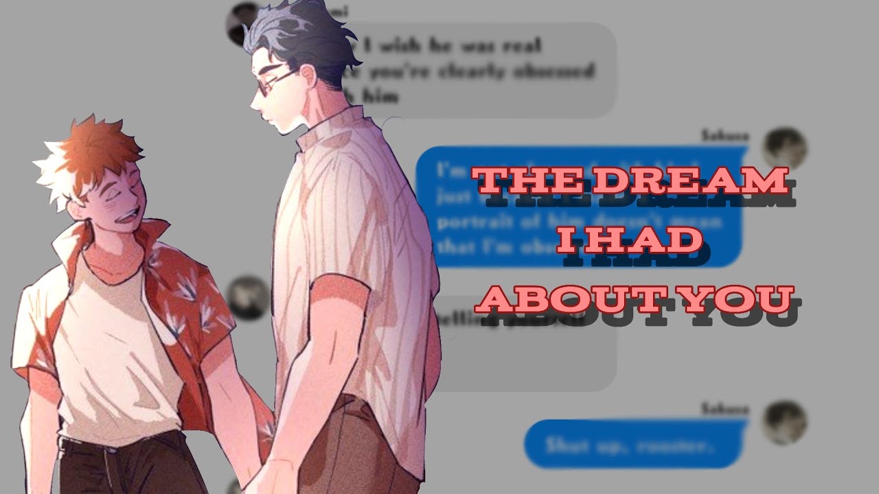 The dream i had about you | haikyuu | sakuhina/omihina | one shot | first video