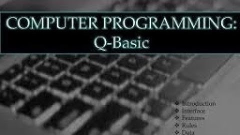 Qbasic Introduction || Part -1 || Class - 6 || Class -7 || Class - 8 || class-9 ||Class -10
