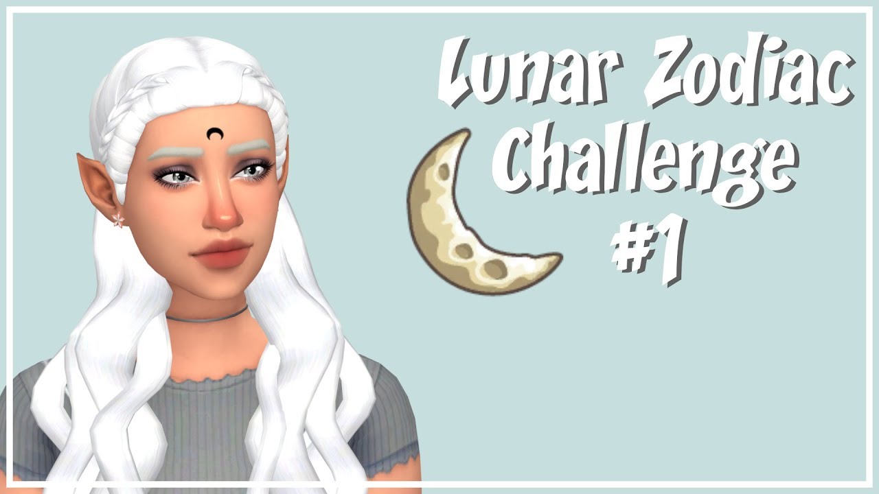 NEW LET S PLAY Sims 4 Lunar Zodiac Challenge YouTube