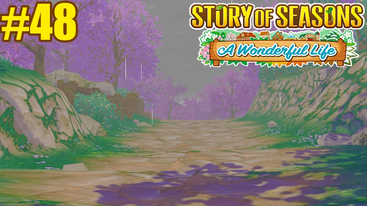 Nearing Summer 🌻 | EP #48 | Story of Seasons: AWL Let's Play - YouTube