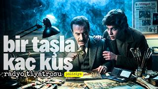 Bir Taşla Kaç Kuş? – Ankara Radyosu | İstemi Betil &amp; Selçuk Yöntem – Polisiye Komedi Radyo Tiyatrosu
