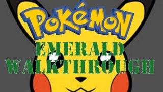 FULL Pokemon Emerald Walkthrough