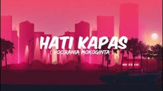 DJ HATI KAPAS ( Voc_Rania Mokoginta )  IKy'Dunggio Remix 2021