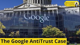 The Google AntiTrust Case