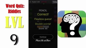 Word Quiz: Riddles Level 9 - All Answers - Walkthrough ( By Timeglass Works )