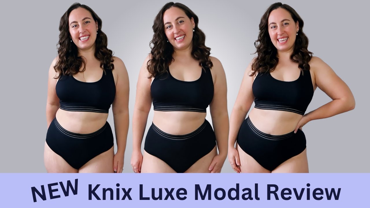 NEW Knix Luxe Modal Bra + Undies Reviews 