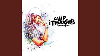 Video thumbnail of "Cali P - Why So Much Fighting"