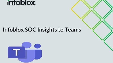 Infoblox SOC Insights for Teams
