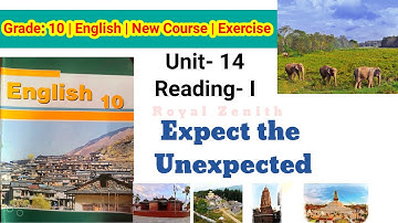 Class 10 English || Unit-14 Reading-I || Expect the Unexpected || Exercise @royalzenithvlogs4203