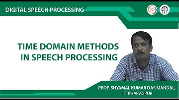 Time Domain Methods in Speech Processing