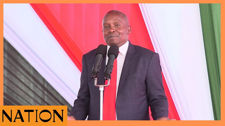 DP Kindiki: Some presidents serve 24 years, others 10, if Ruto serves one term, so be it
