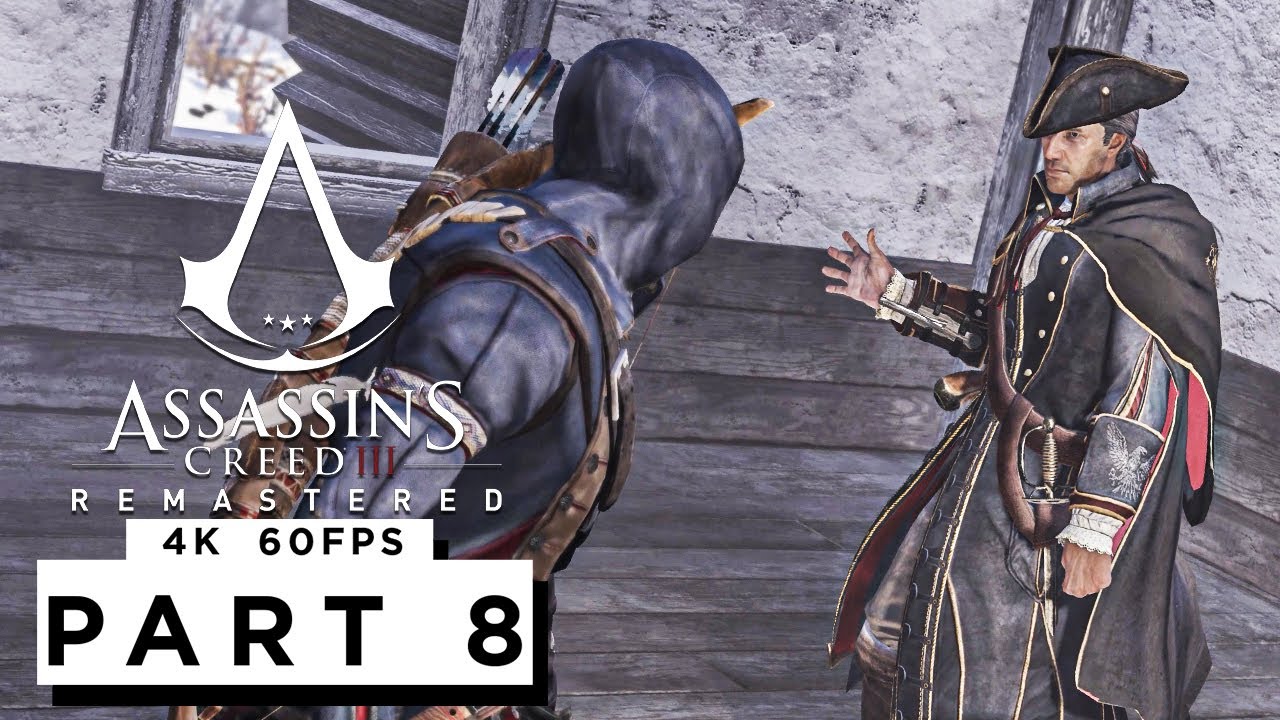 ASSASSINS CREED 3 REMASTERED Walkthrough Gameplay Part 8 - (4K 60FPS ...