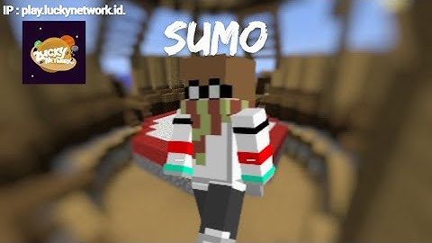 Sumo PvP Minecraft LuckyNetwork  (Indonesia)